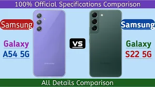 Samsung Galaxy A54 5G Vs Samsung Galaxy S22 5G