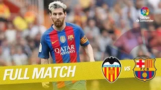 Full Match Valencia CF vs FC Barcelona LaLiga 2016/2017
