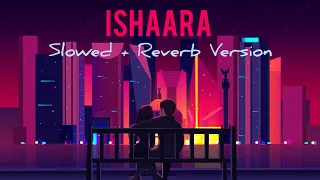 Ishaara - ( Slowed + Reverb) - Armaan Malik, Force - 2, - SHADOW