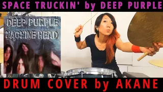 'Space Truckin'' by Deep Purple (DRUM COVER by AKANE)