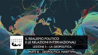 LA GEOPOLITICA - Geopolitica marittima