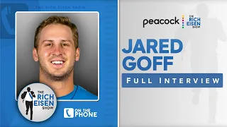 Jared Goff Talks Joining Lions, Leaving Rams & More with Rich Eisen | Full Interview | 6/8/21