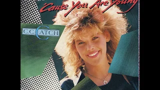 C.C. Catch - 'Cause You Are Young (Maxi-Version)