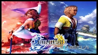 Final Fantasy X in 9 minuti e mezzo