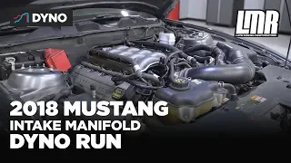Dyno Testing 2018 Intake Manifold On A 2011-2014 Mustang GT