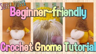 Super Beginner Friendly Crochet Gnome Tutorial Part 1: The Body