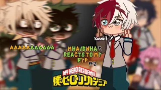 MHA/BNHA REACTS TO MY FYP!! || 2/? || BKDK? || TW, loud, language! || 💀