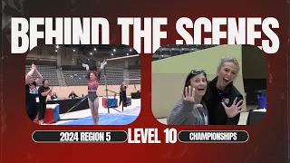 Behind the Scenes: Region 5 Championship Highlights | Level 10