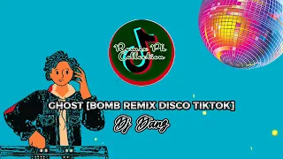 GHOST [BOMB REMIX DISCO TIKTOK] - Dj Danz | Remix Ph Collection