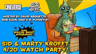 420 Sid & Marty Krofft Watch Party starring David Arquette, Rob Klein and H.R. Pufnstuf!