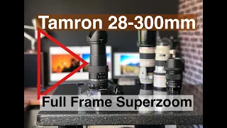 Tamron 28-300mm DI VC PZD  Super Zoom - Review from a Professional Photographer in 2021