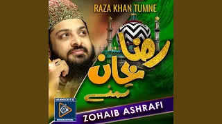 Raza Khan Tumne