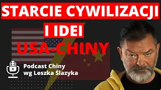 USA-Chiny starcie cywilizacji i idei