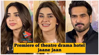 Premiere of theatre drama hotel jaane jaan | Yasir Hussain , Saboor Aly ,Humayun Saeed Kubra Khan |