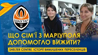 Surviving and escaping from Mariupol. The story of a family of IDPs at Shakhtar’s Shelter Centre