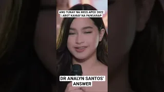 ABOT KAMAY NA PANGARAP | DR ANALYN SANTOS’ ANSWER #Abotkamaynapangarap #missapex2022