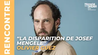 Rencontre : La disparition de Josef Mengele, Olivier Guez - 15/10/2017