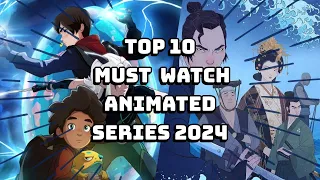 Best Animated Series To Watch In 2024