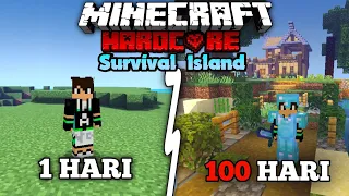 100 Hari di Minecraft Hardcore Tapi Survival Island !!