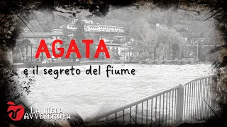 AGATA//  IL SEGRETO DEL FIUME