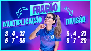 MULTIPLICAÇÃO E DIVISÃO COM FRAÇÕES | FRAÇÃO |