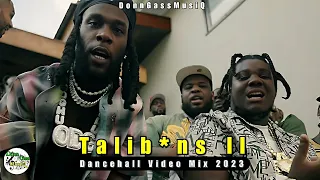 Talibans ll | Dancehall Video Mix 2023: Byron Messia, Burna Boy, Demarco, Valiant & More