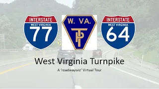 Virtual Tour #010: West Virginia Turnpike