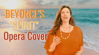 Beyonce’s “Spirit” from Disney’s The Lion King (Opera Cover 2019)
