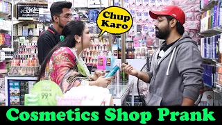 Cosmetics Shop Prank | Pranks In Pakistan | Humanitarians