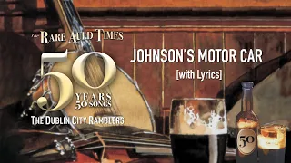 Johnson's Motor Car  - The Dublin City Ramblers [with Lyrics]