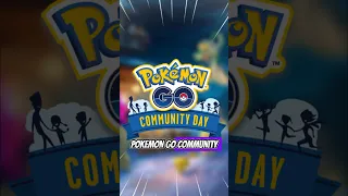 Dates For The Next Pokémon GO Community Days! #pokemongo