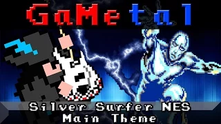 Silver Surfer NES Main Theme - GaMetal