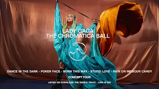 LADY GAGA - ACT 2 THE CHROMATICA BALL TOUR