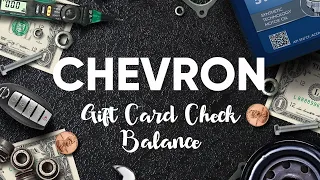 How Check Balance my Chevron Gift Card