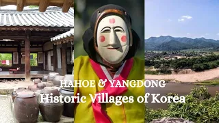 Korea's Historic Villages: Hahoe and Yangdong (UNESCO World Heritage Sites)