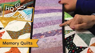 Memorial Quilts to Honor, Remember, and Celebrate - HQ Live