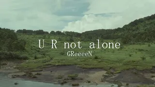 【全国リモアカ】アカペラ新２年生合唱企画「U R not alone (GReeeeN)」