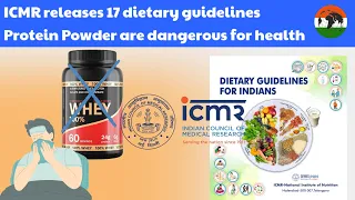 ICMR releases 17 dietary guidelines | Protein Powder are dangerous for health