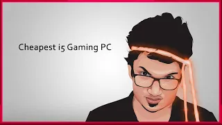 27කට i5 Gaming PC එකක් හදමු | cheapest i5 Gaming PC | myHub.lk