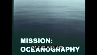 U.S. NAVY  MISSION: OCEANOGRAPHY  UNDERSEA RESEARCH  SEALAB  44304