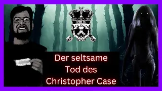 Der seltsame Todesfall des Christopher Case