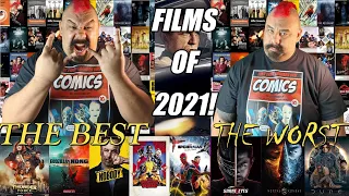 The Best and Worst Films of 2021!