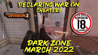 ♻️ Declaring War On Cheaters ☠️ 🔞 ♻️ The Division 2 Dark Zone PVP ♻️ TU.14