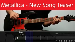 Metallica - New Song Teaser(If Darkness Had A Son) Guitar Cover With Tabs(Standard)