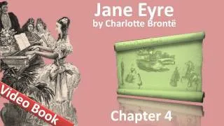 Chapter 04 - Jane Eyre by Charlotte Bronte