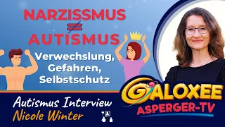 Narzissmus vs Autismus. Verwechslung, Gefahren und Selbstschutz. Interview mit Nicole Winter