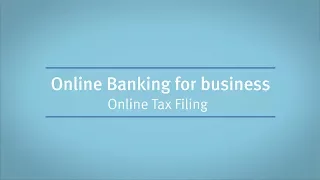 Online Banking for business: Online Tax Filing