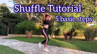 SHUFFLE DANCE TUTORIAL [ 5 MAIN SHUFFLE DANCE STEPS ] DANCING AND SHUFFLING FOR BEGINNERS
