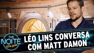 The Noite (30/09/15) - Léo Lins entrevista Matt Damon, do filme “Perdido em Marte”