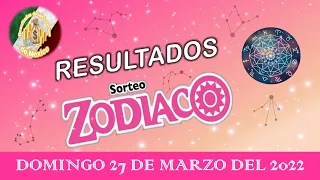 RESULTADOS SORTEO ZODIACO DEL DOMINGO 27 DE MARZO DEL 2022